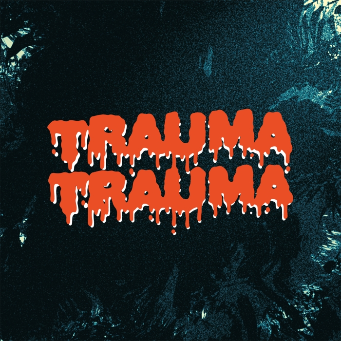 Trauma Trauma